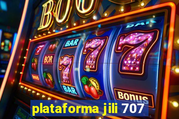 plataforma jili 707